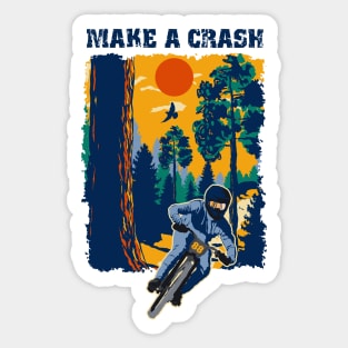 Mountain biking funny saying sarcastic mountain bike make a crash Sticker